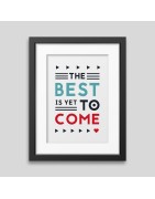 Affiche encadrée The best is yet to come